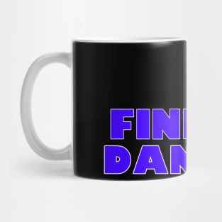 Finding Daniel T Mug